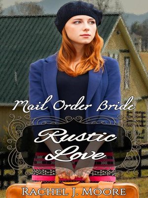 cover image of Rustic Love--Mail Order Bride